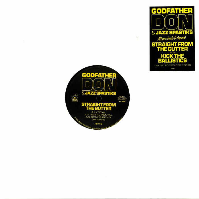GODFATHER DON & JAZZ SPASTIKS - Straight From The Gutter