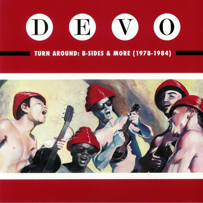 DEVO - Turn Around: B Sides & More 1978-1984
