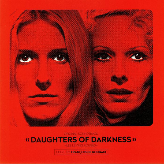DE ROUBAIX, Francois - Daughters Of Darkness (Soundtrack)