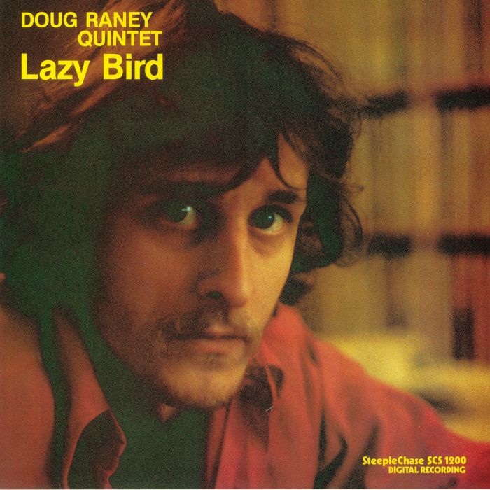 DOUG RANEY QUINTET - Lazy Bird