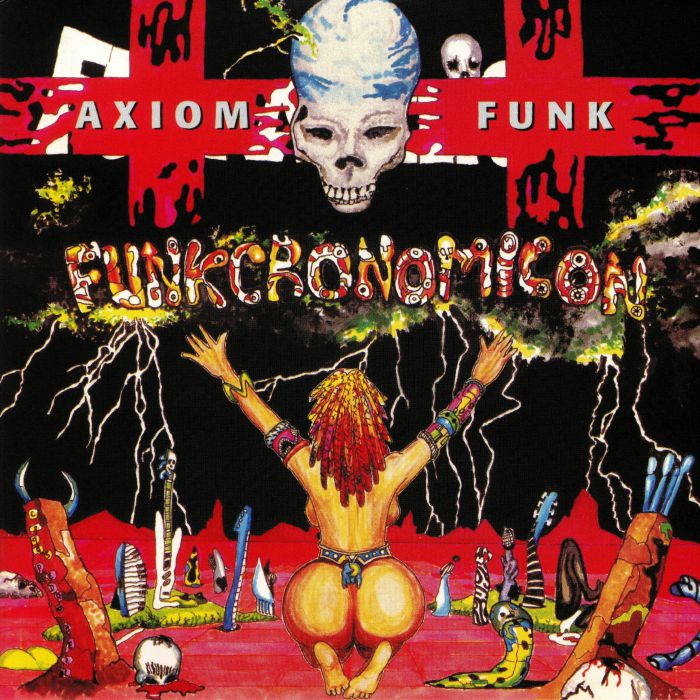 AXIOM FUNK - Funkcronomicon