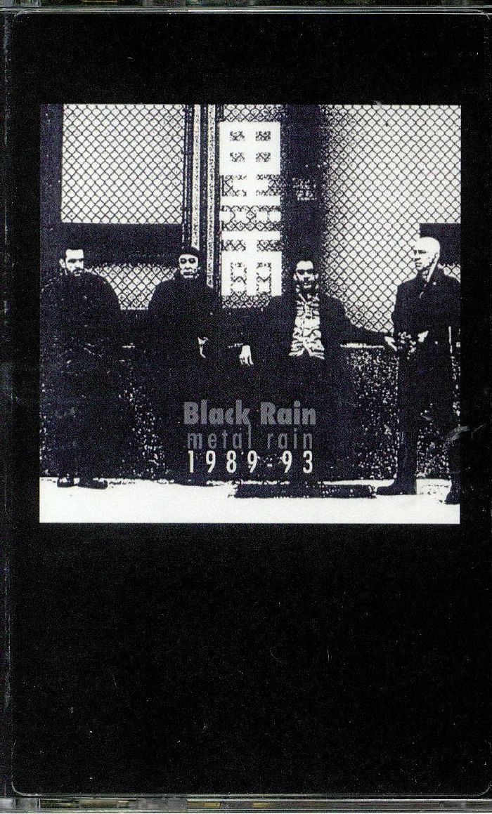 BLACK RAIN - Metal Rain 1989-93