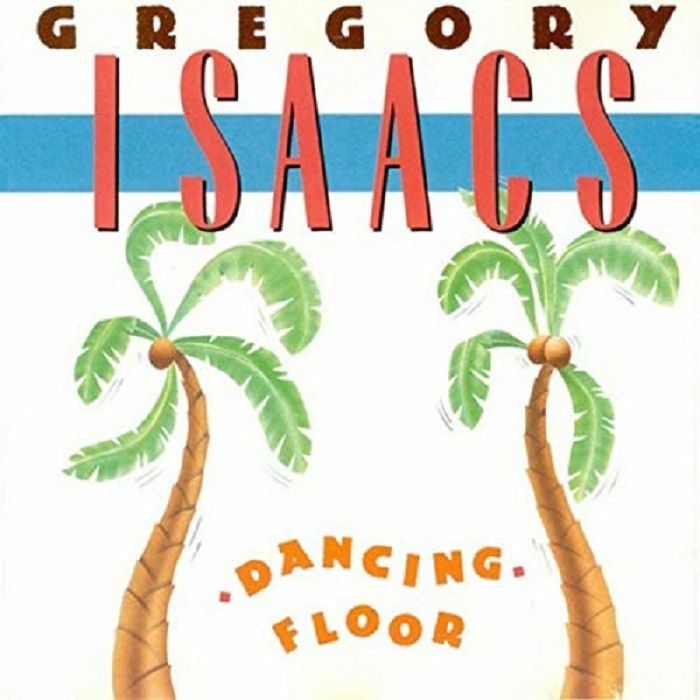 ISAACS, Gregory - Dancing Floor