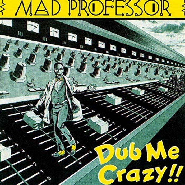 MAD PROFESSOR - Dub Me Crazy 5: Who Knows Secret Of The Master Tape