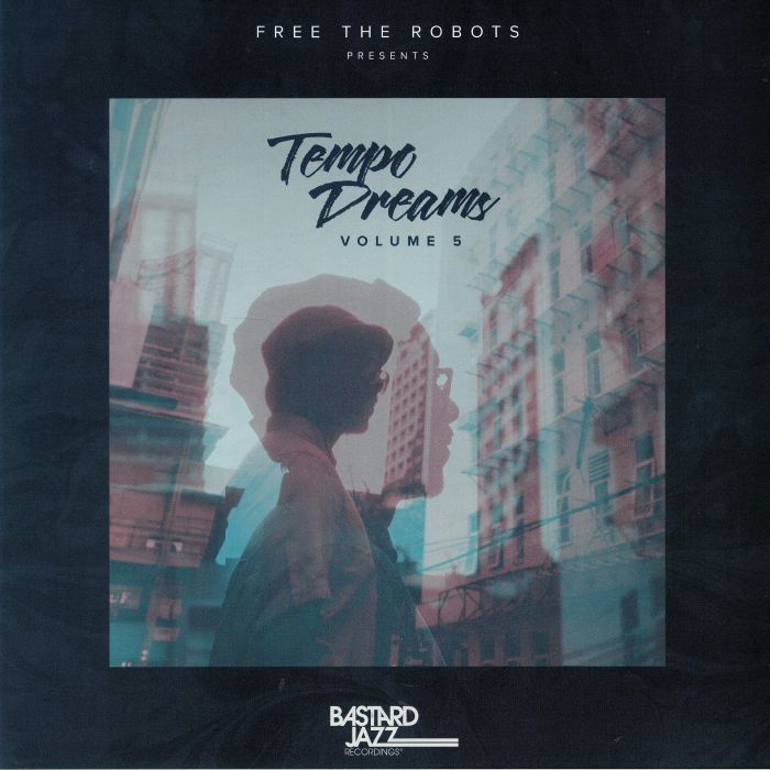 VARIOUS - Free The Robots Presents: Tempo Dreams Volume 5