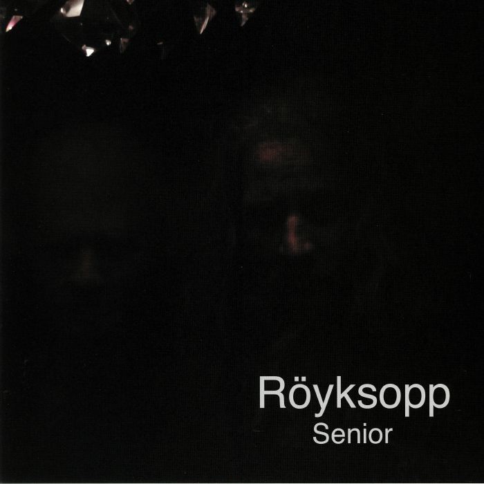ROYKSOPP - Senior (reissue)