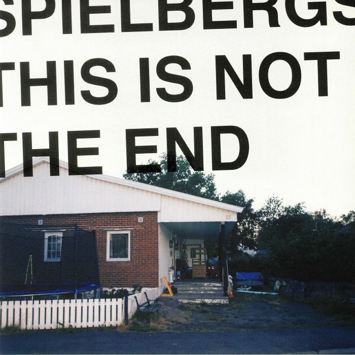 SPIELBERGS - This Is Not The End