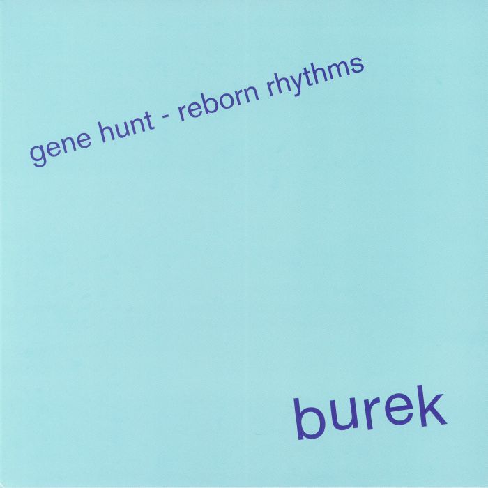 HUNT, Gene - Reborn Rhythms