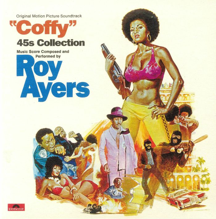 AYERS, Roy - Coffy: 45's Collection (Soundtrack)