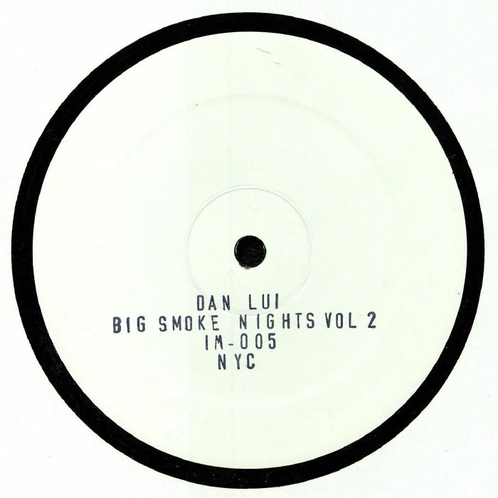 LUI, Dan - Big Smoke Nights Vol 2