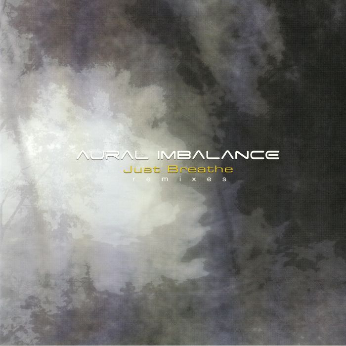 AURAL IMBALANCE - Just Breathe Remixes