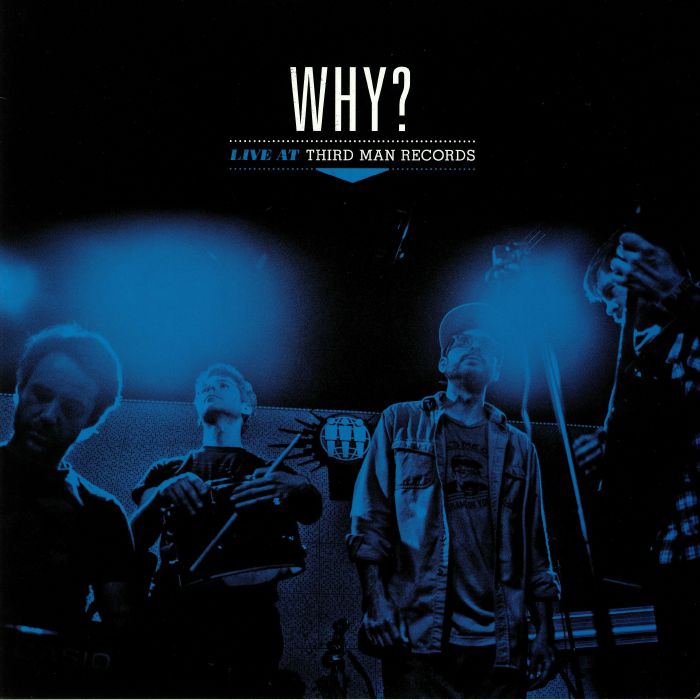 WHY? - Live At Third Man Records