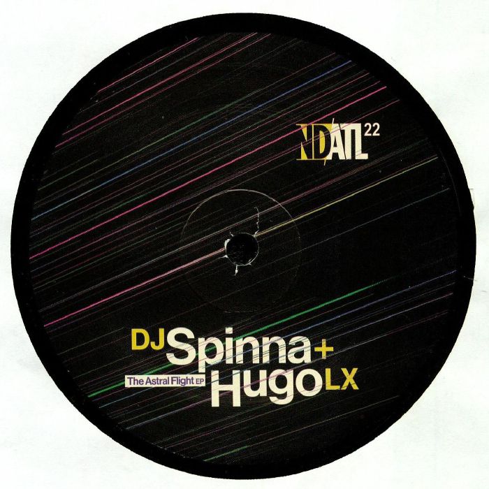DJ SPINNA/HUGO LX - The Astral Flight EP