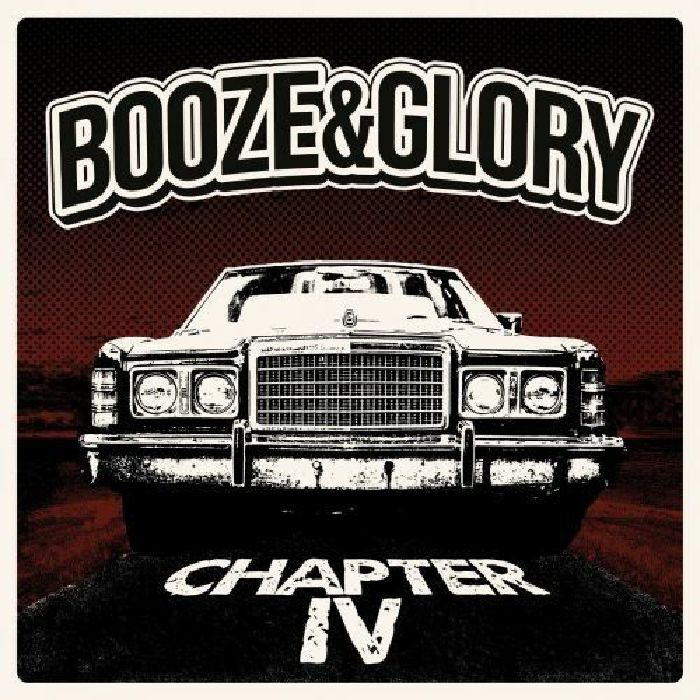 BOOZE & GLORY - Chapter IV