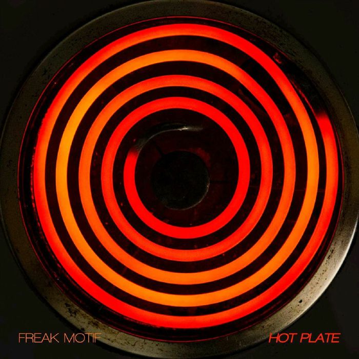FREAK MOTIF - Hot Plate