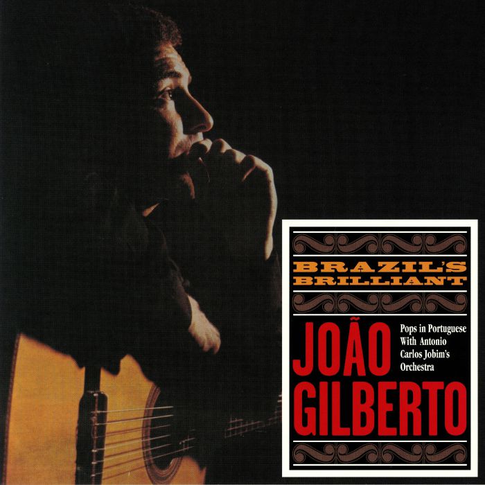 GILBERTO, Joao - Brazil's Brilliant (reissue)