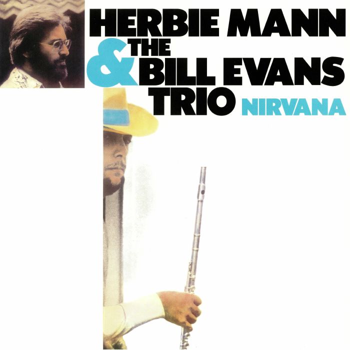 MANN, Herbie/BILL EVANS TRIO - Nirvana (reissue)