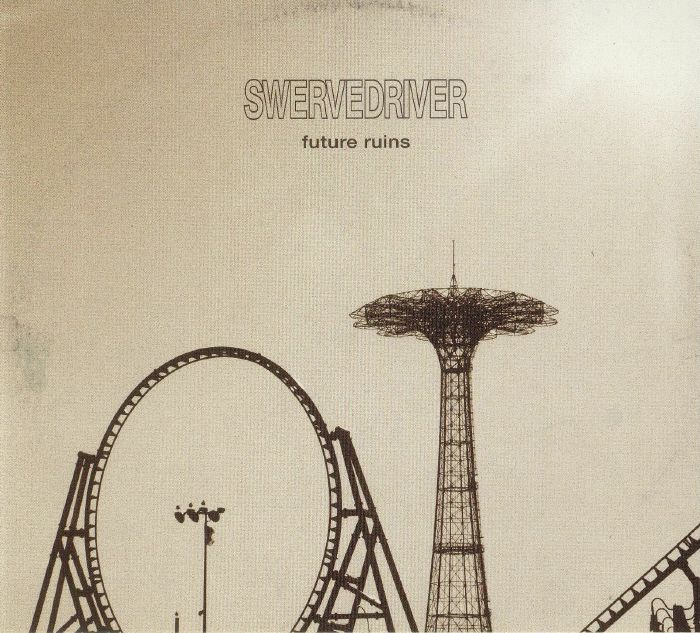 SWERVEDRIVER - Future Ruins