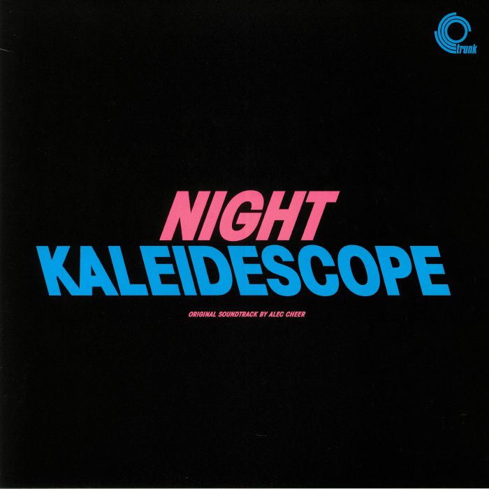 CHEER, Alec - Night Kaleidoscope (Soundtrack)