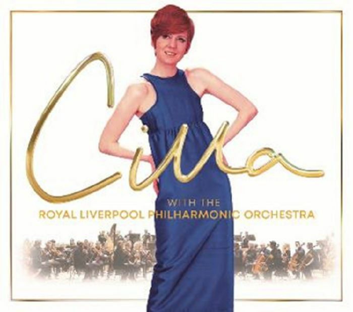 CILLA BLACK/THE ROYAL LIVERPOOL PHILHARMONIC ORCHESTRA - Cilla With The Royal Liverpool Orchestra