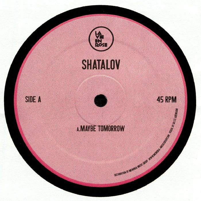 SHATALOV - Maybe Tomorrow EP