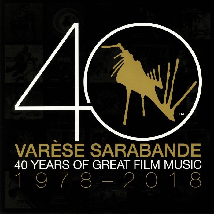 VARIOUS - Varese Sarabande: 40 Years Of Great Film Music 1978-2018