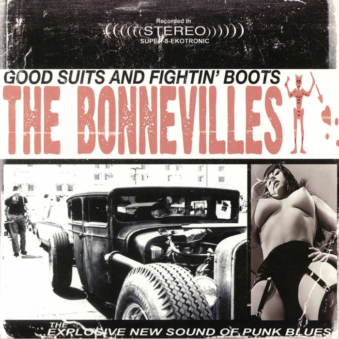 BONNEVILLES, The - Good Suits & Fightin Boots