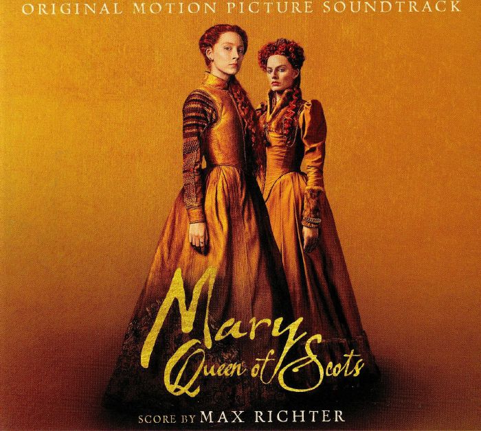 RICHTER, Max - Mary Queen Of Scots (Soundtrack)