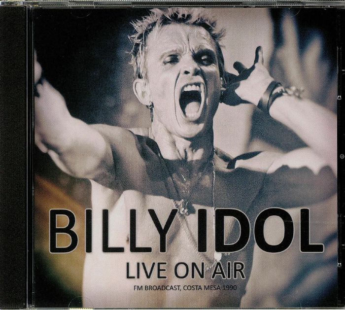 BILLY IDOL - Live On Air: FM Broadcast Costa Mesa 1990