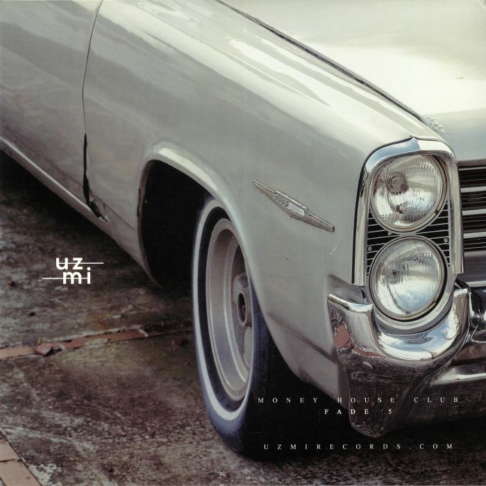 MONEY HOUSE CLUB - Fade 5 EP