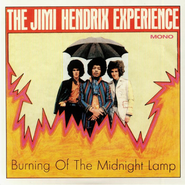 JIMI HENDRIX EXPERIENCE, The - Burning Of Midnight Lamp (mono)
