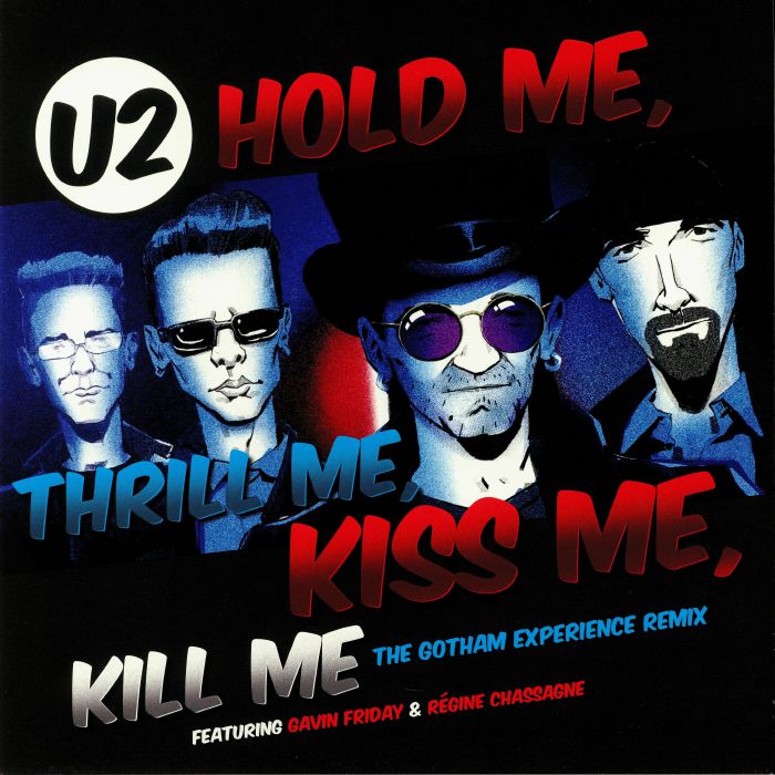 U2 - Hold Me Thrill Me Kiss Me Kill Me