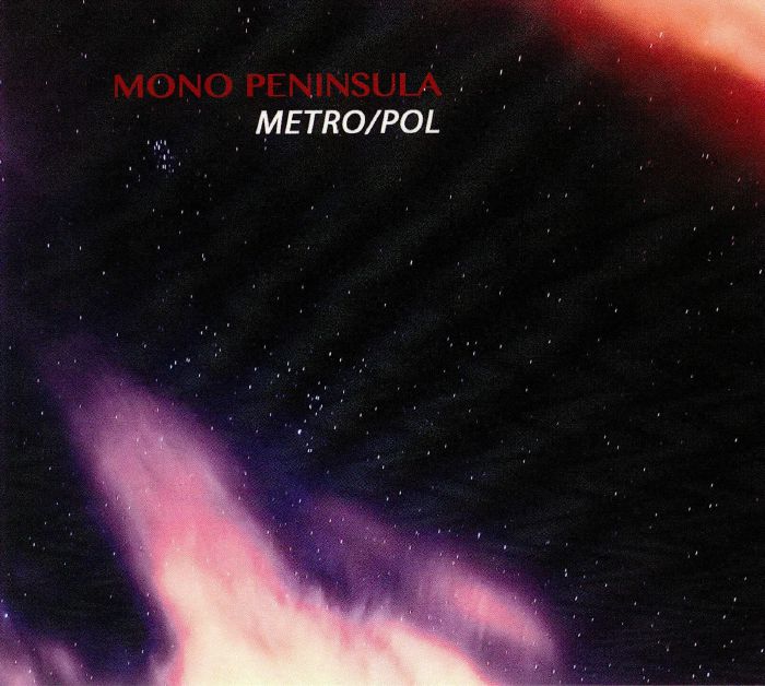 MONO PENINSULA - Metro/Pol