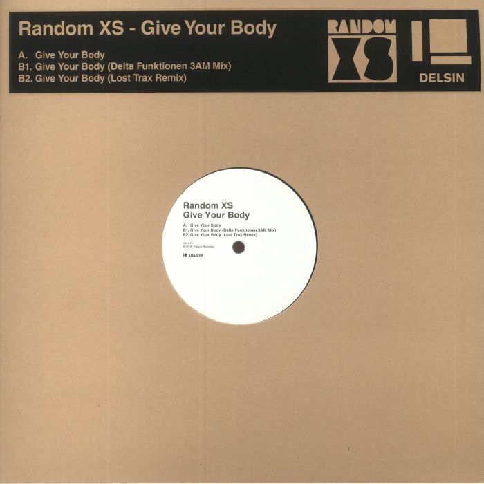 RANDOM XS - Give Your Body (reissue)