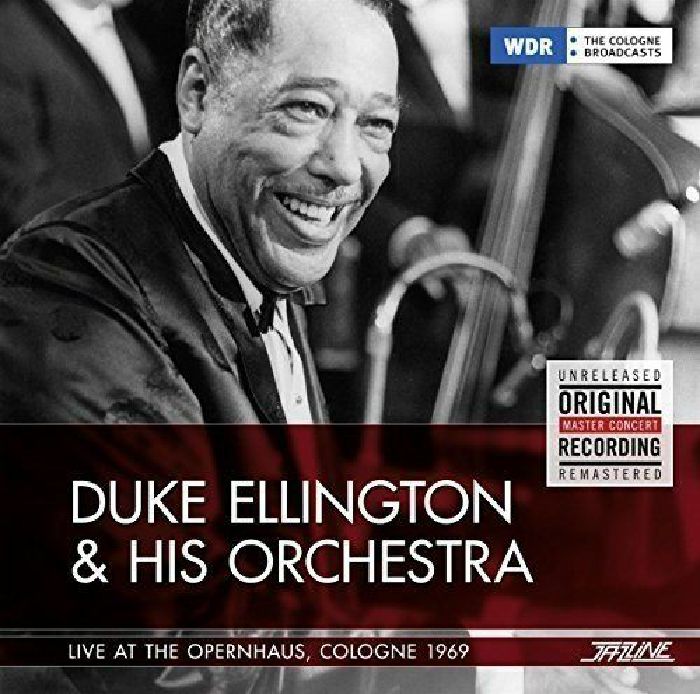 Duke Ellington & His Orchestra - Live At The Opernhaus Cologne