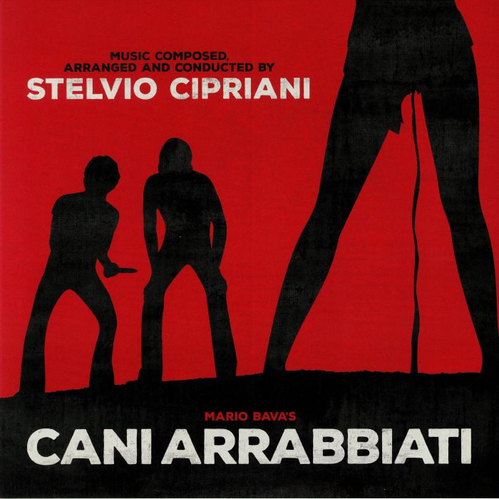 CIPRIANI, Stelvio - Mario Brava's Cani Arrabbiati (Soundtrack)