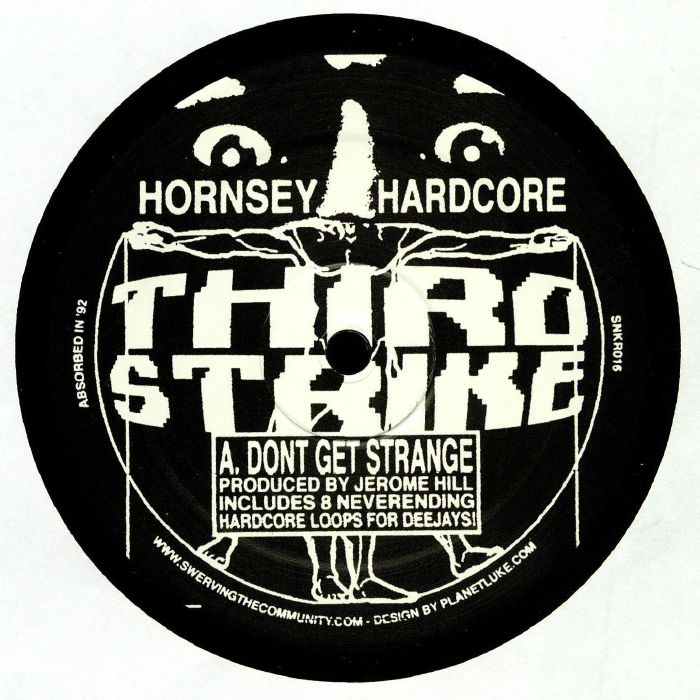 HORNSEY HARDCORE - Don't Get Strange
