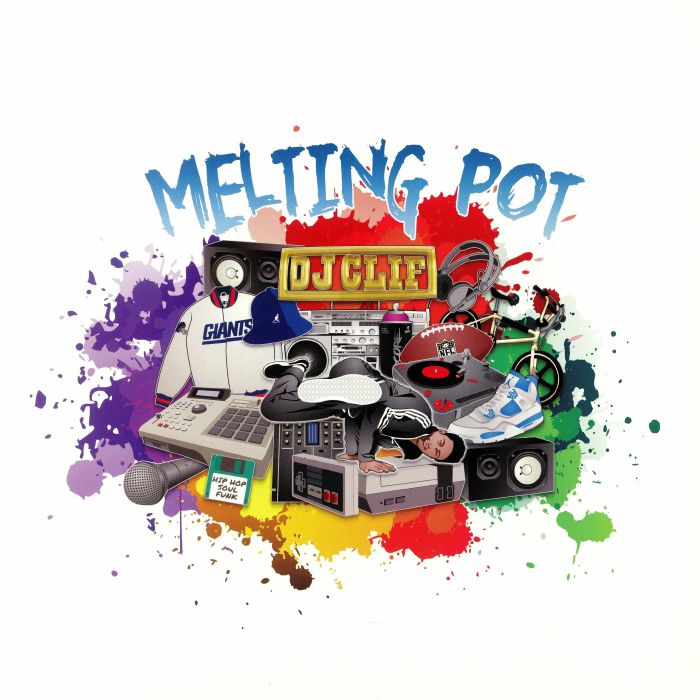 DJ CLIF - Melting Pot