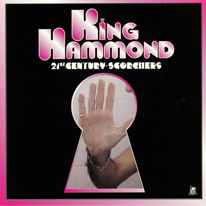KING HAMMOND - 21st Century Scorchers
