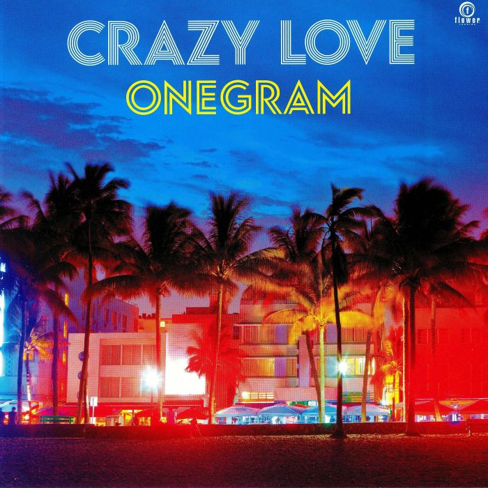 ONEGRAM - Crazy Love