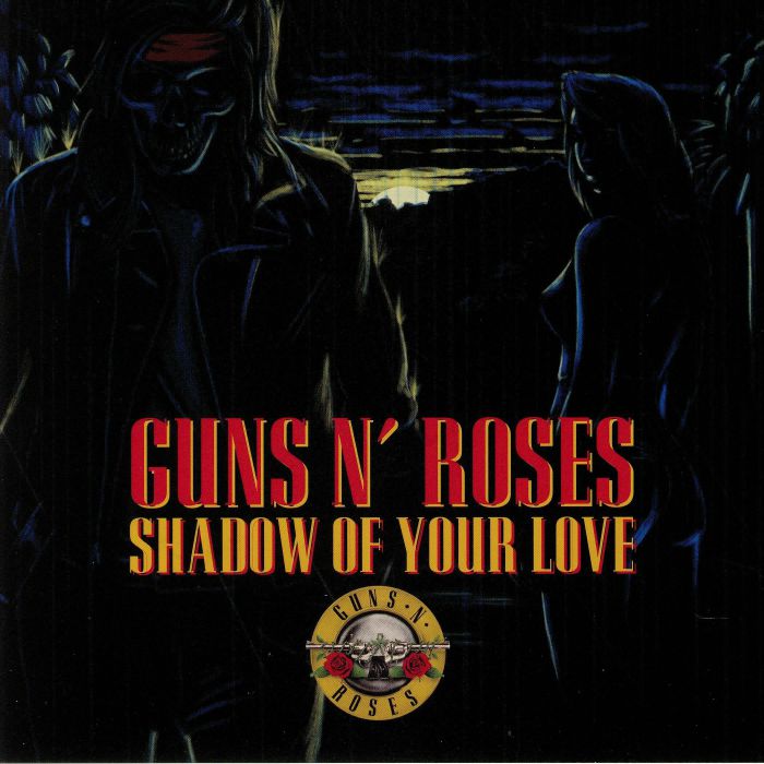 GUNS N ROSES - Shadow Of Your Love