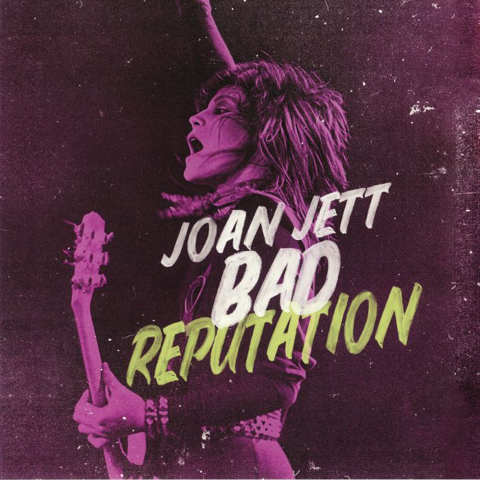 JETT, Joan - Bad Reputation (Soundtrack)