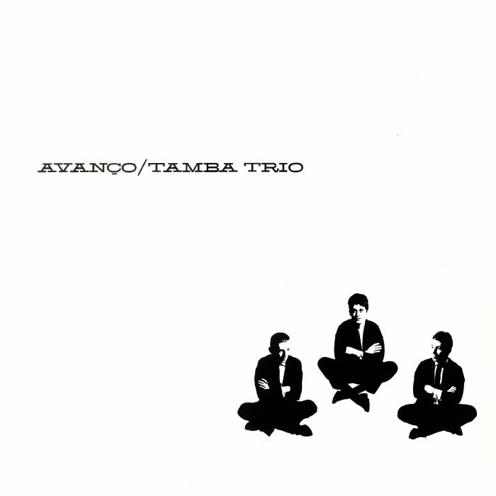 TAMBA TRIO - Avanco (reissue)