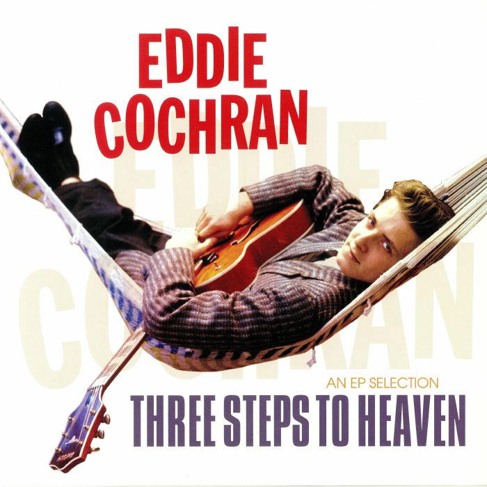 COCHRAN, Eddie - Three Steps To Heaven: An EP Selection (reissue)