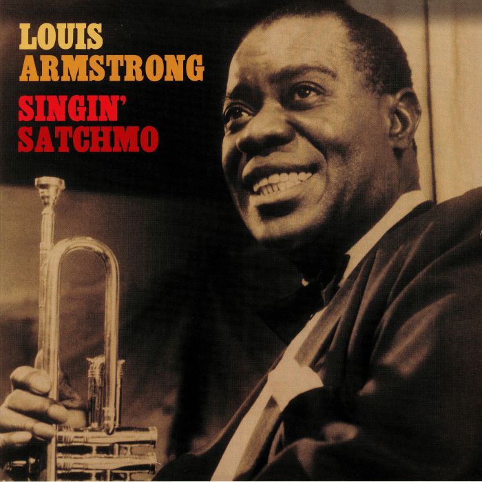 ARMSTRONG, Louis - Singin' Satchmo