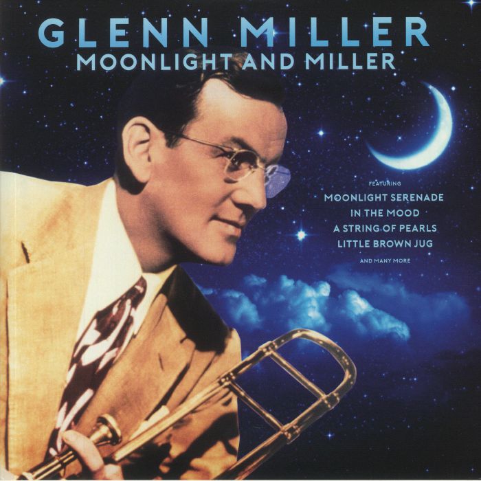 MILLER, Glenn - Moonlight & Miller