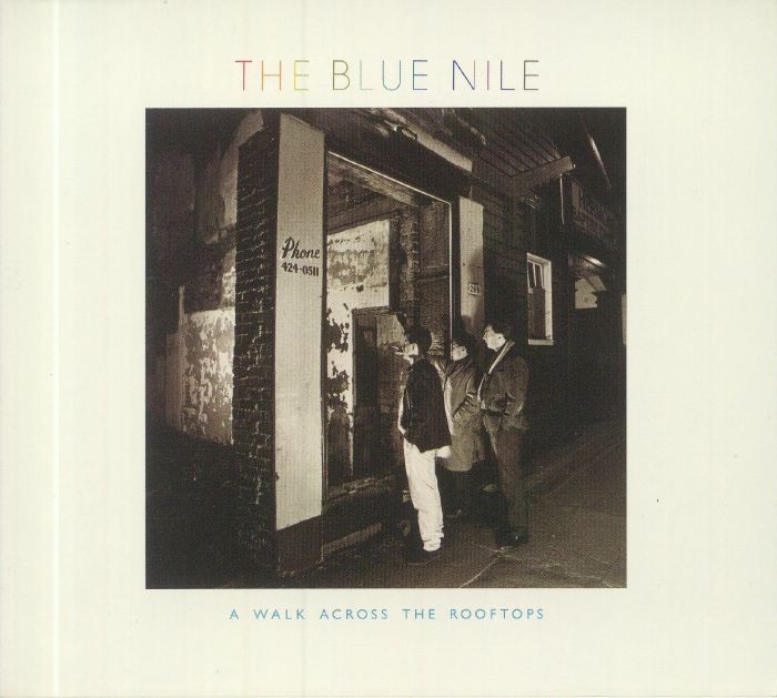 BLUE NILE, The - A Walk Across The Rooftops