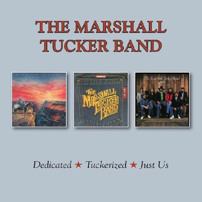 MARSHALL TUCKER BAND, The - Dedicated/Tuckerized/Just Us