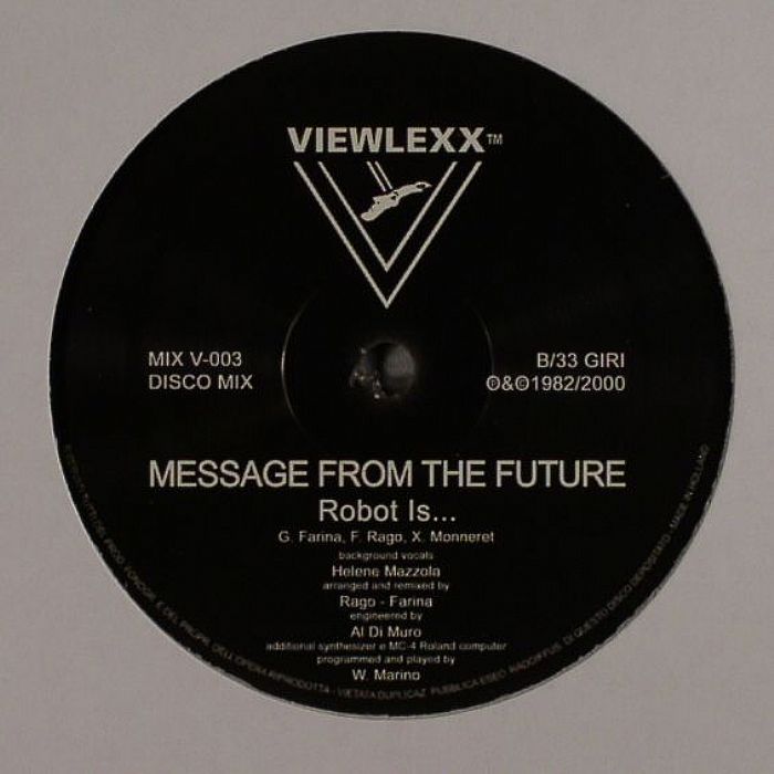 LECTRIC WORKERS/MESSAGE FROM THE FUTURE - Robot Is Systematic