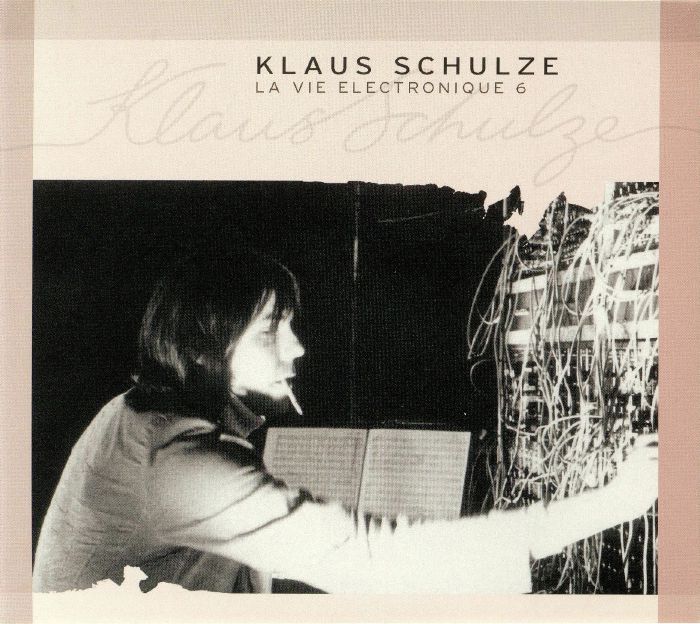 SCHULZE, Klaus - La Vie Electronique 6
